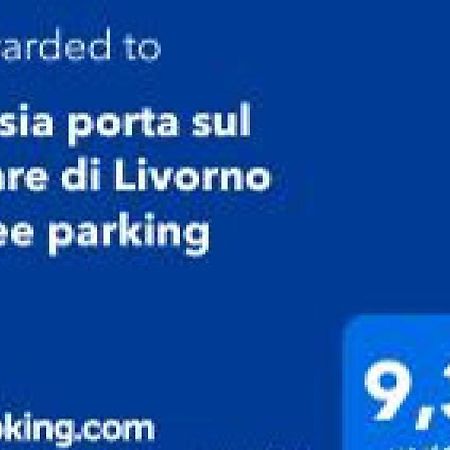 Kasia Porta Sul Mare Di Livorno Free Parking Extérieur photo